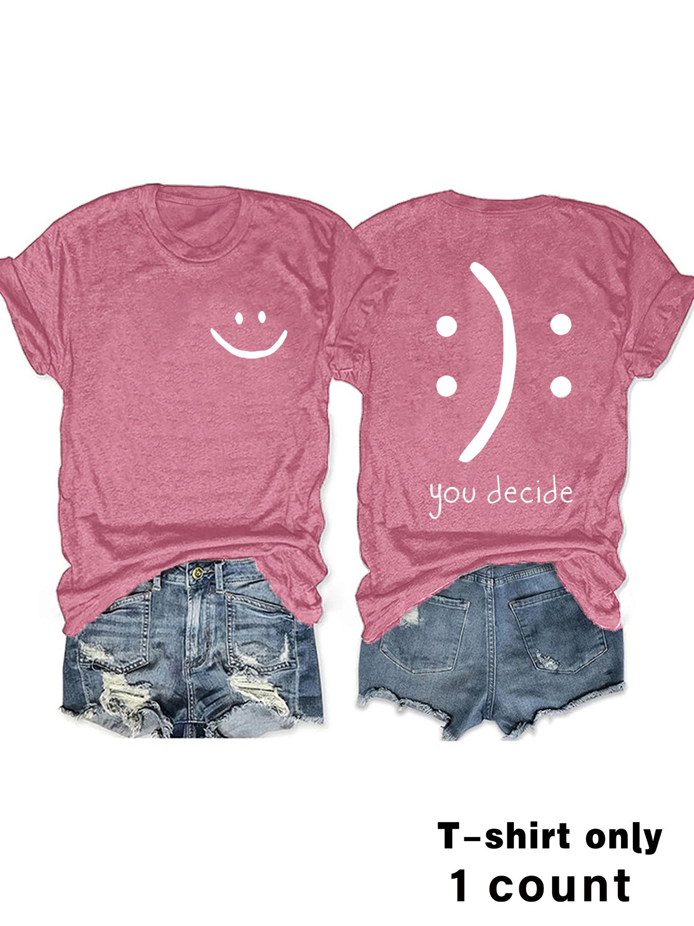 T-shirts with joy and You Decide