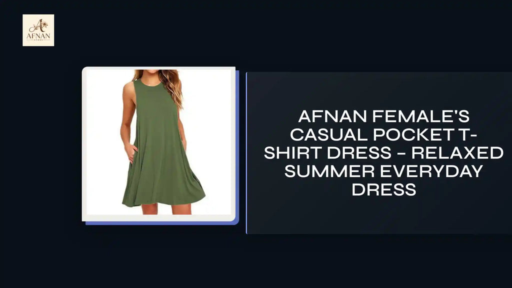 Afnan Female's Casual Pocket T-Shirt Dress &ndash; Relaxed Summer Everyday Dress by@Outfy