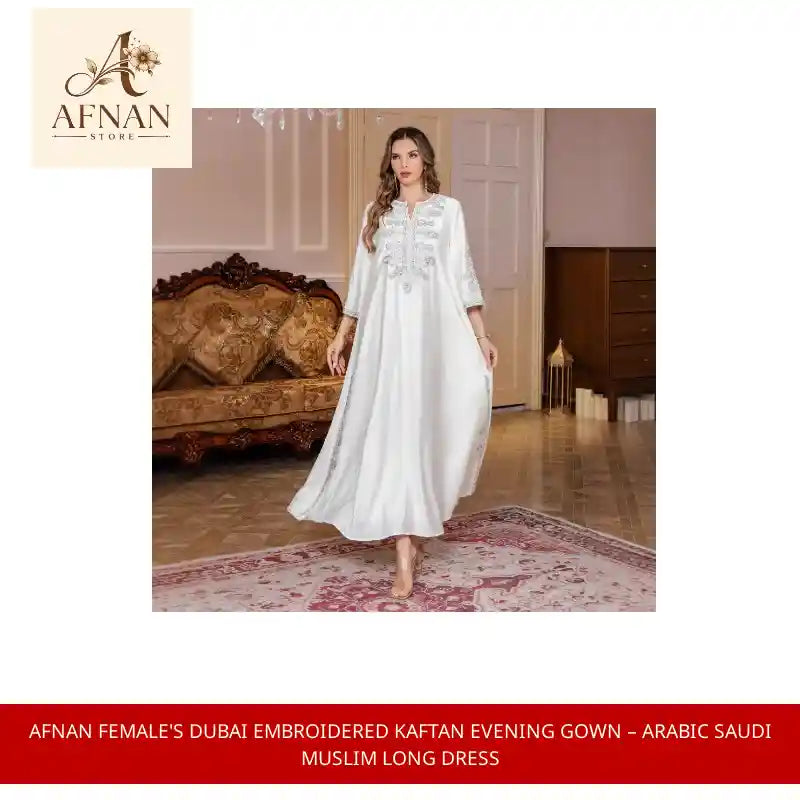 Afnan Female's Dubai Embroidered Kaftan Evening Gown &ndash; Arabic Saudi Muslim Long Dress by@Outfy