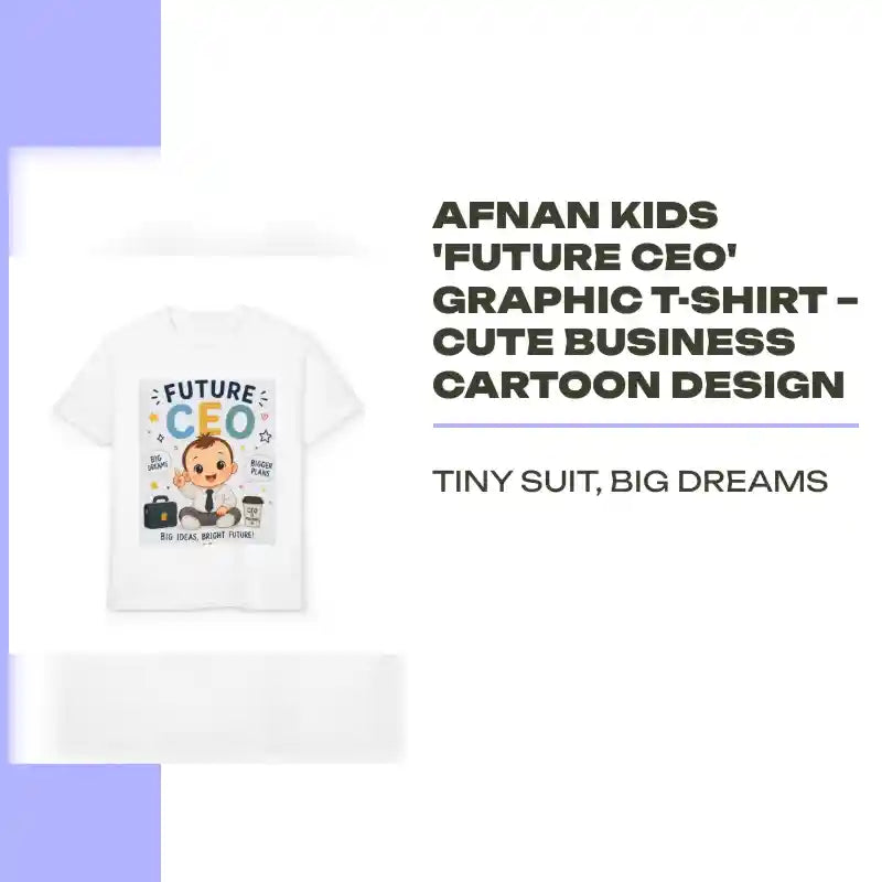 Afnan Kids 'Future CEO' Graphic T-Shirt &ndash; Cute Business Cartoon Design by@Outfy