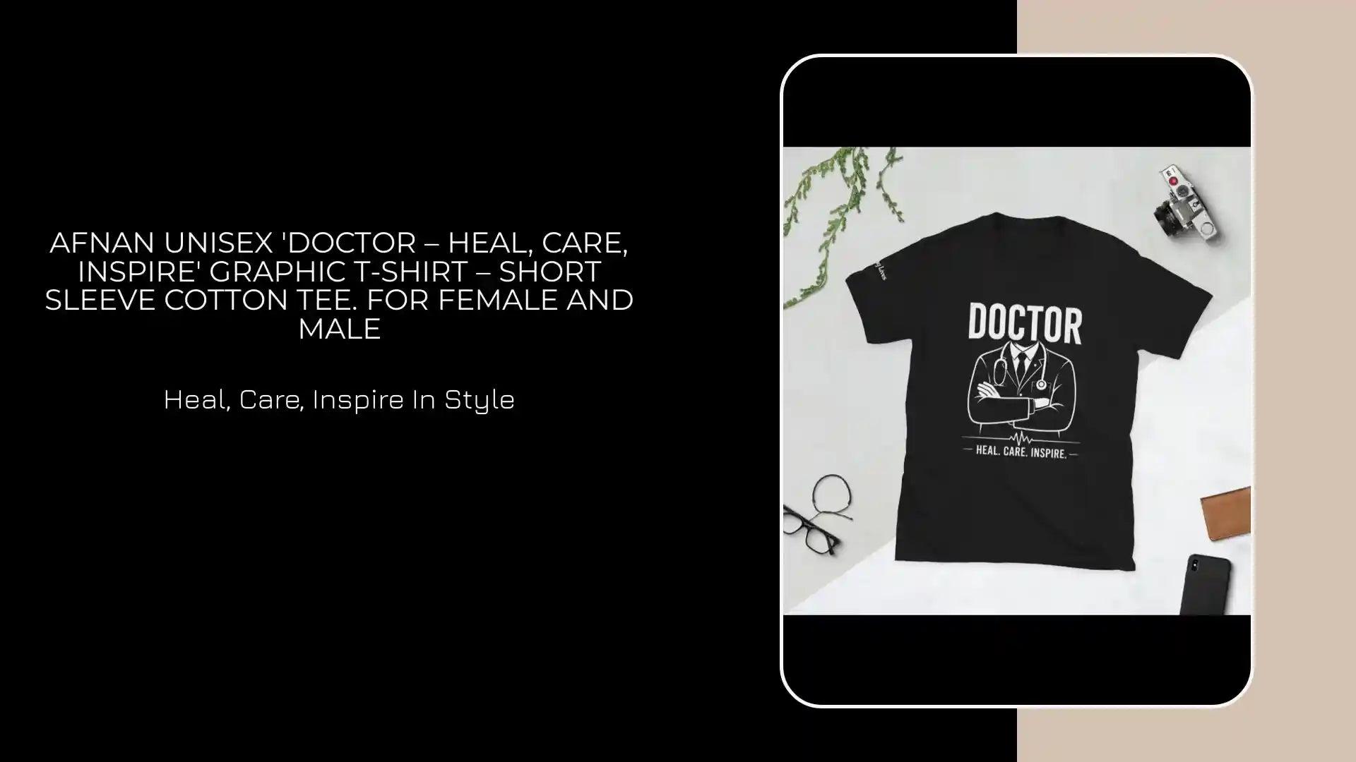 Afnan Unisex 'Doctor &ndash; Heal, Care, Inspire' Graphic T-Shirt &ndash; Short Sleeve Cotton Tee. For Female and Male by@Outfy