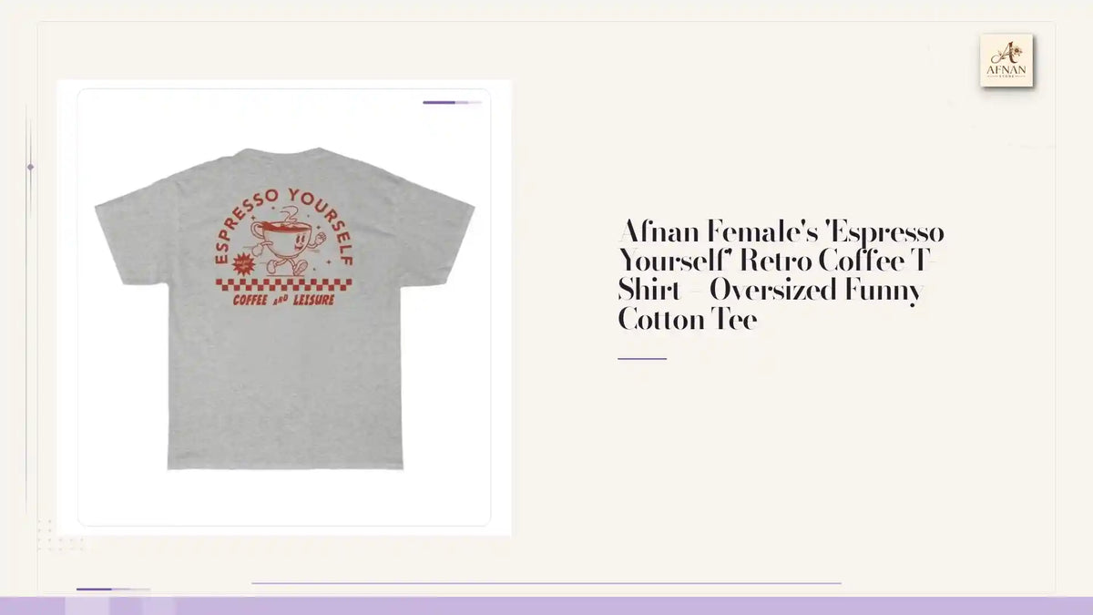 Afnan Female's 'Espresso Yourself' Retro Coffee T-Shirt &ndash; Oversized Funny Cotton Tee by@Outfy
