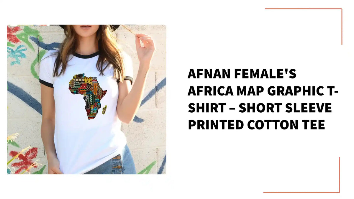 Afnan Female's Africa Map Graphic T-Shirt &ndash; Short Sleeve Printed Cotton Tee by@Outfy