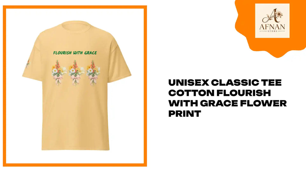 Unisex classic tee Cotton Flourish with grace flower print by@Outfy