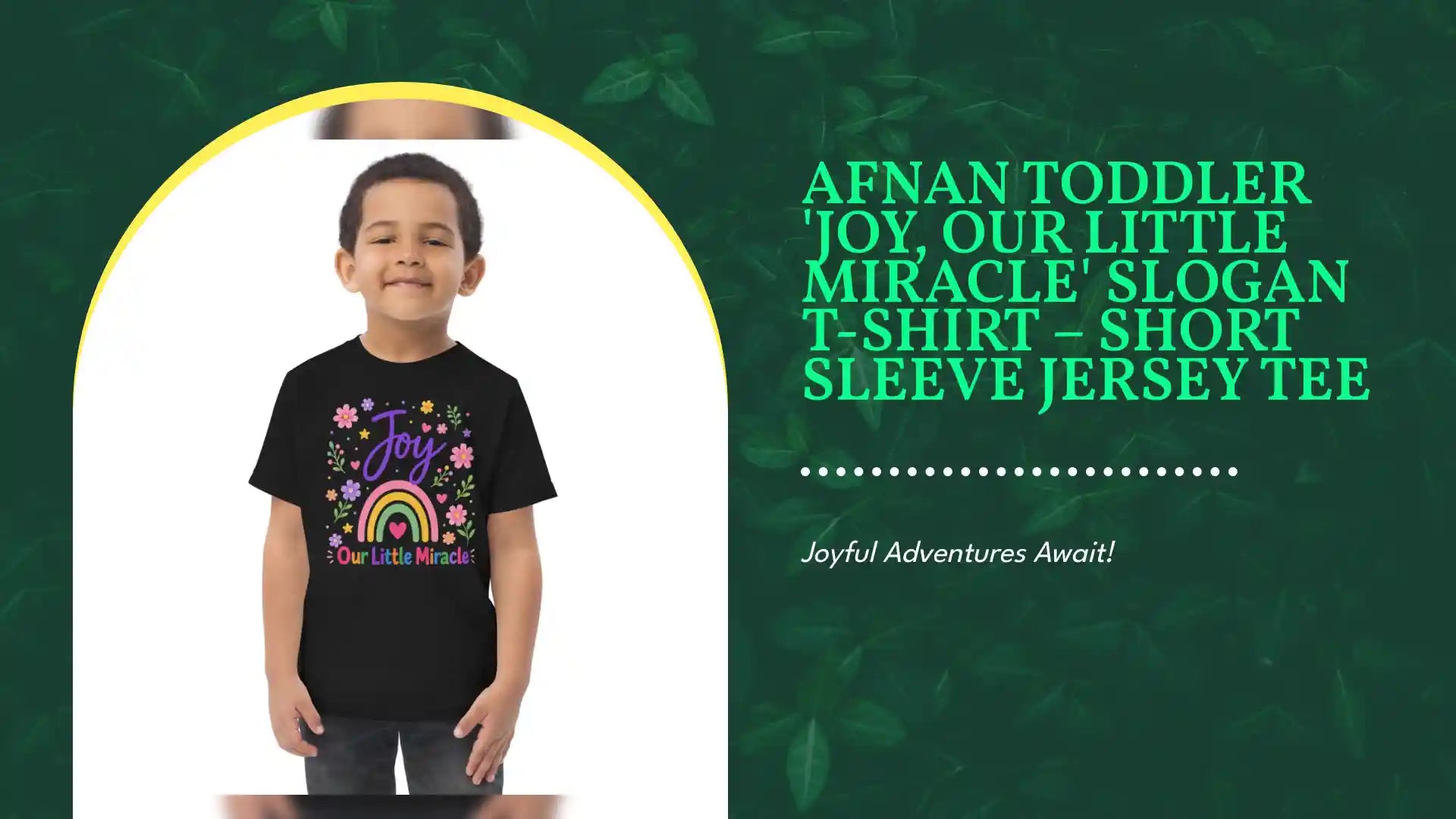 Afnan Toddler 'Joy, Our Little Miracle' Slogan T-Shirt &ndash; Short Sleeve Jersey Tee by@Outfy