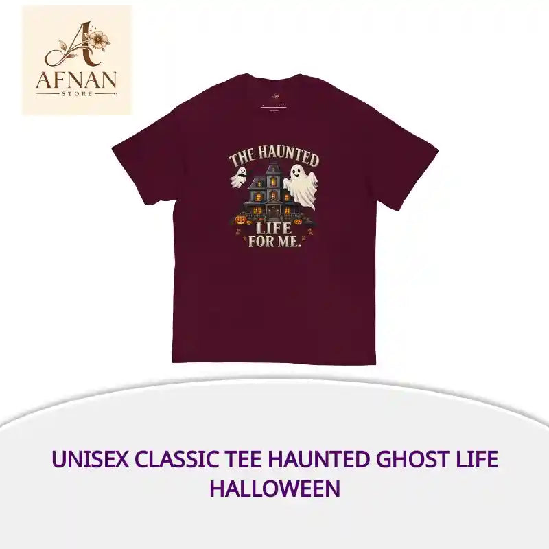 Unisex classic tee Haunted Ghost Life Halloween by@Outfy