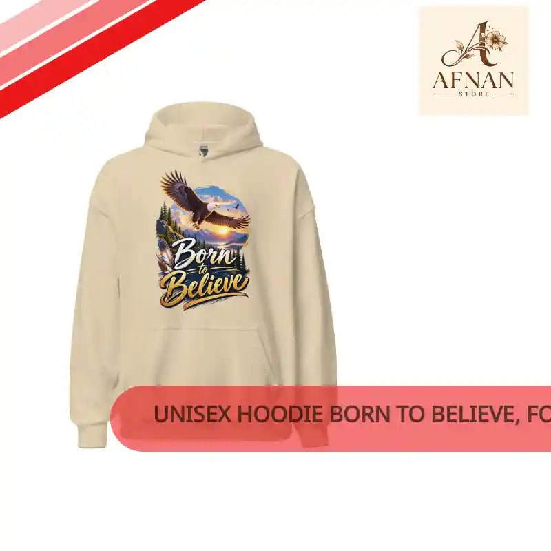Unisex Hoodie Born to Believe, For Female's and Male's by@Outfy