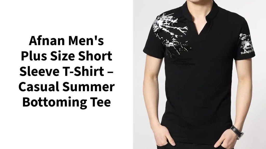 Afnan Men's Plus Size Short Sleeve T-Shirt &ndash; Casual Summer Bottoming Tee by@Outfy