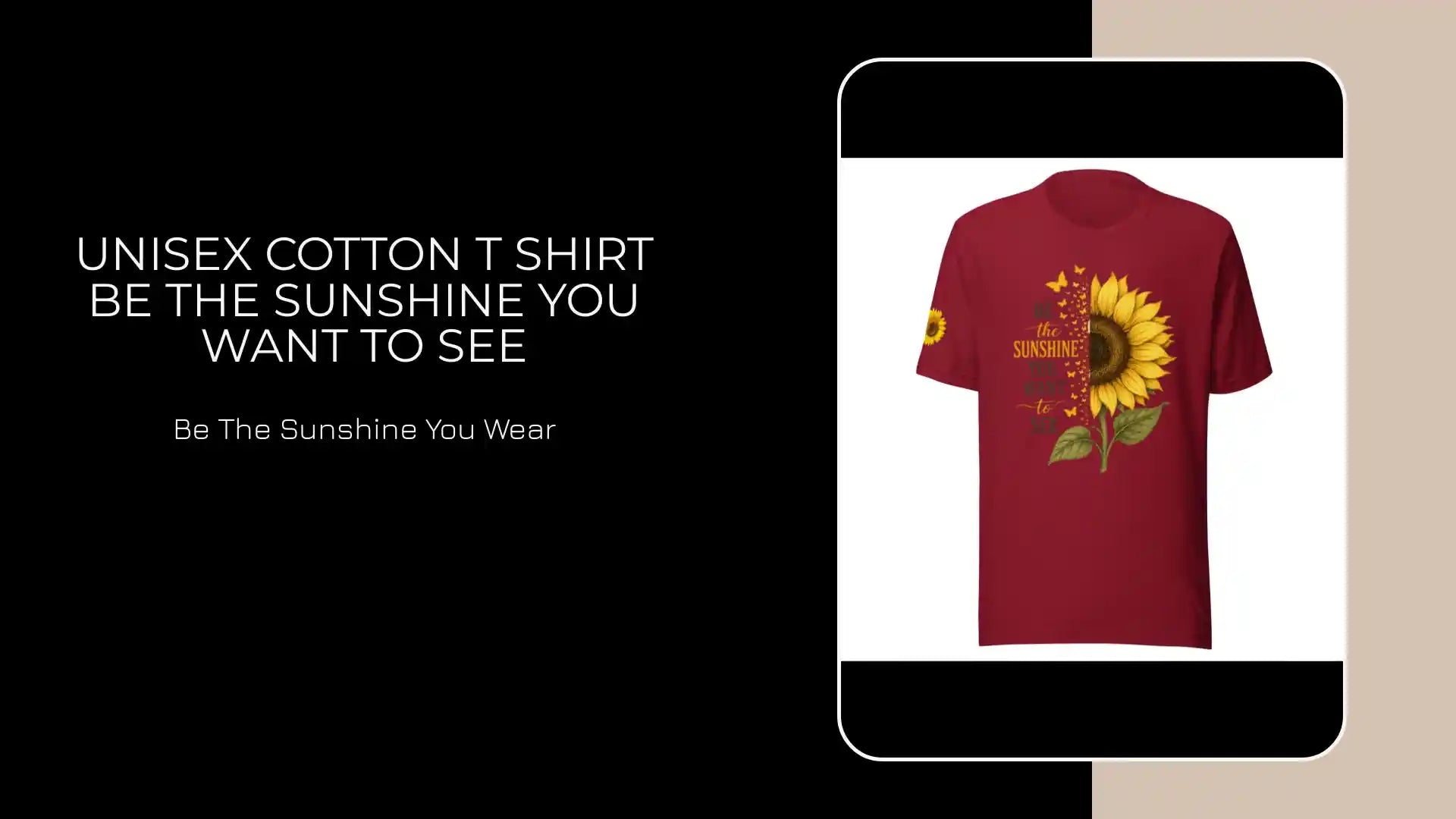 Unisex cotton T shirt be the sunshine you want to see by@Outfy