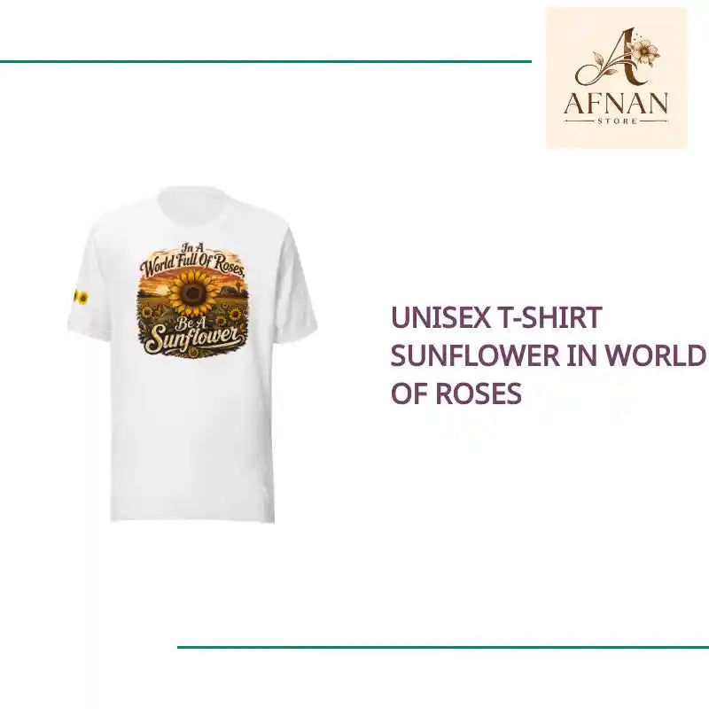 Unisex t-shirt sunflower in world of roses by@Outfy