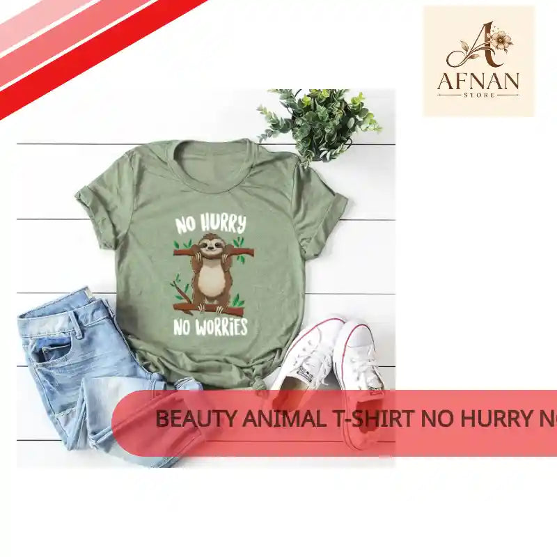 Beauty Animal T-shirt No Hurry no Worry Hot Sale Printed T-shirt Women by@Outfy