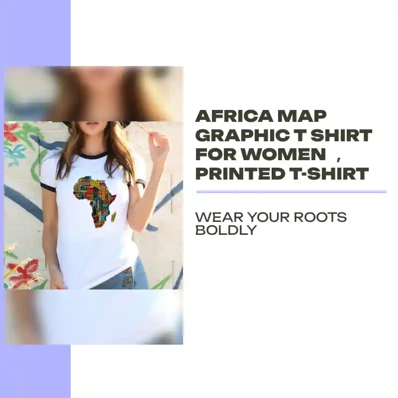 Africa Map Graphic T Shirt for Women ，Printed T-shirt by@Outfy